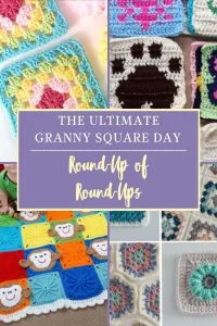 Text reads The Ultimate Granny Square Day Round-Up of Round-Ups over 4 images displaying multiple granny squares in each image