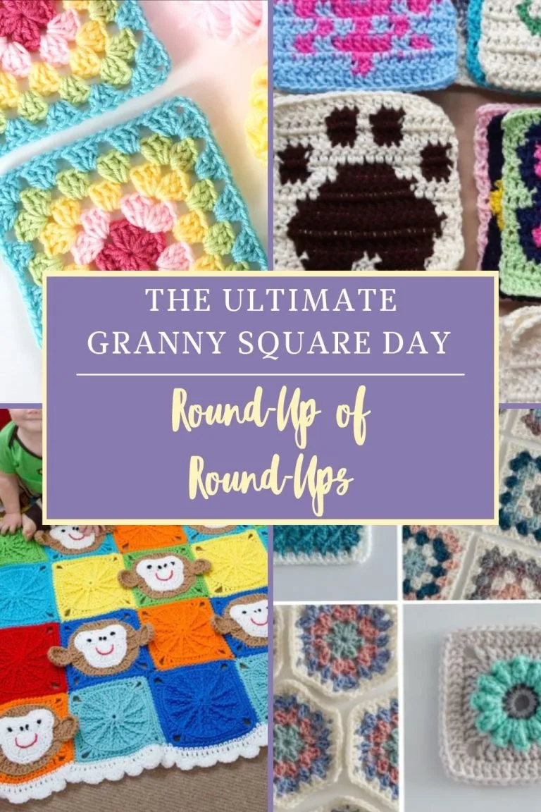 Text reads The Ultimate Granny Square Day Round-Up of Round-Ups over 4 images displaying multiple granny squares in each image