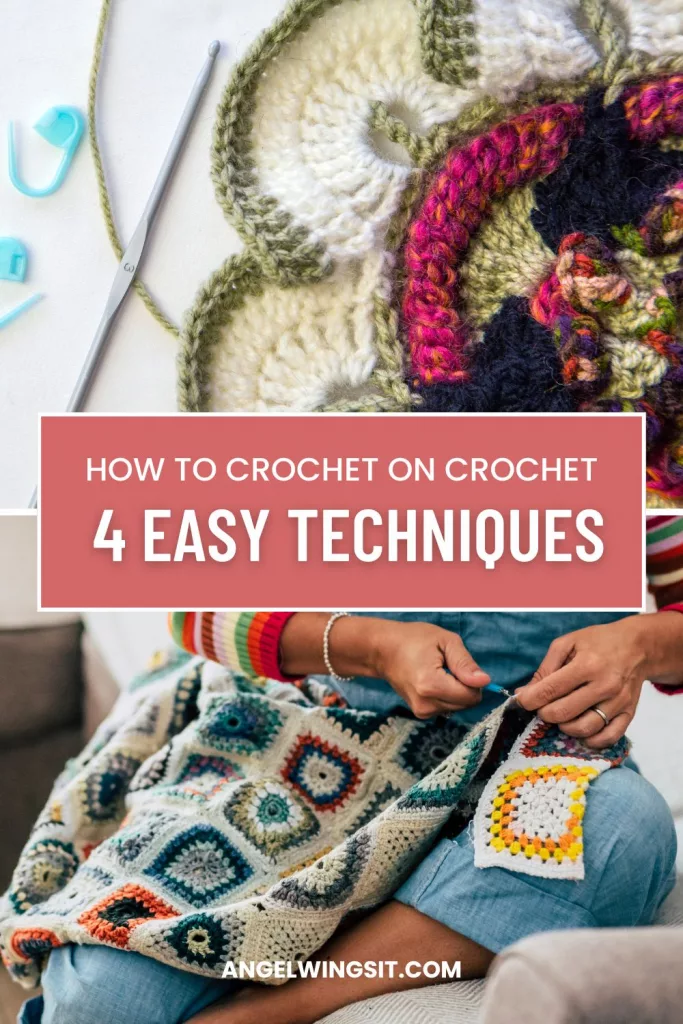 Collage showing tools and techniques for crochet on crochet, including a close-up of multicolored yarn and stitch markers, a bold tutorial title, and a person adding granny squares to a blanket using crochet stitches.