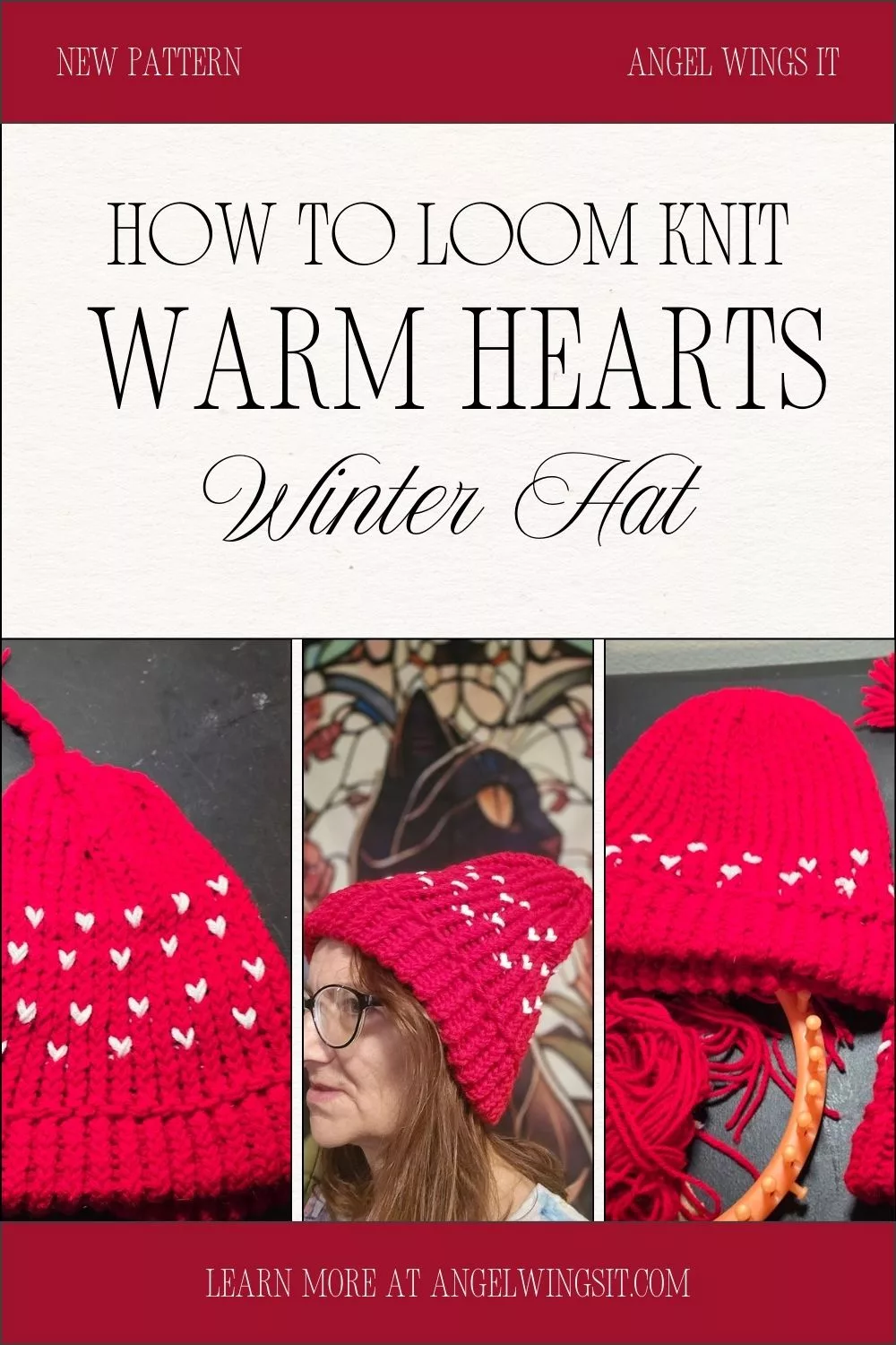 Promotional graphic for the Warm Hearts Loom Knit Winter Hat pattern, featuring a red hat with white heart stitches, photos of the finished hat, a model wearing it, and the loom setup, with text reading “How to Loom Knit Warm Hearts Winter Hat.”
