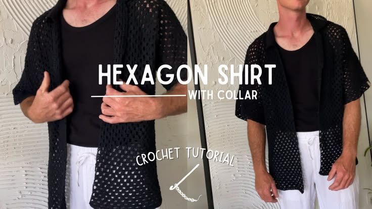 Image for Crocheting the VIRAL Pinterest men's collared shirt / DIY crochet hexagon shirt / Crochet TUTORIAL