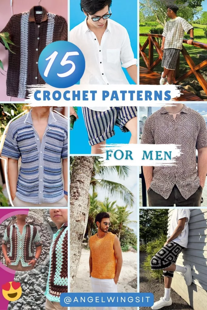 A collage of men modeling various handmade crocheted garments, including a brown mesh button-down shirt, a white short-sleeved collared shirt, and a striped summer vest. The center features a bright blue circle with the number 15 and the text '15 Crochet Patterns for Men' with the handle @angelwingsit. The bottom of the image shows a intricate mauve lace shirt and a pair of colorful patterned crochet shorts.