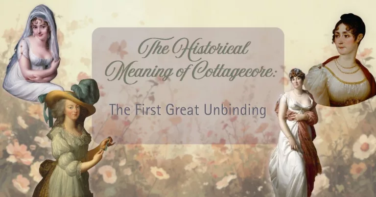Collage of four classical portrait paintings of women in 18th–19th century fashion, framed in soft yellow borders against a pale floral background, with text reading ‘The Historical Meaning of Cottagecore: The First Great Unbinding.