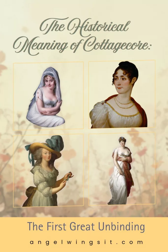 Pinterest pin titled 'The Historical Meaning of Cottagecore: The First Great Unbinding' with a collage of historical portraits and aesthetic nature shots