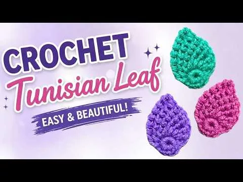 Tunisian crochet leaf tutorial