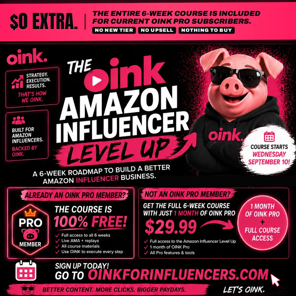 Oink Amazon Influencer Level Up six-week course announcement showing the course is included with Oink Pro and begins live September 10.